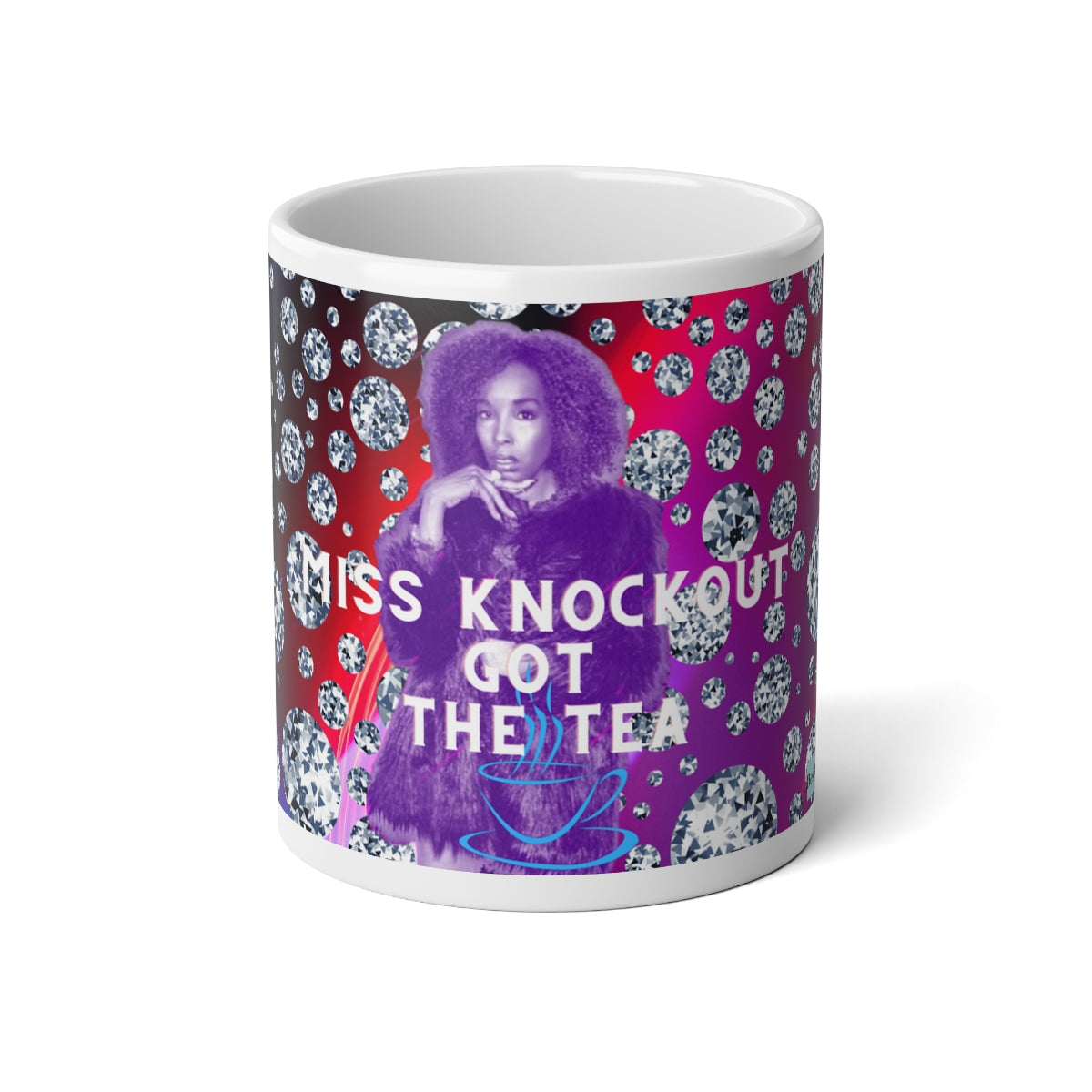 Miss knockout got the tea Jumbo Mug, 20oz (white lettering) Miss knockout ™ Merchandise